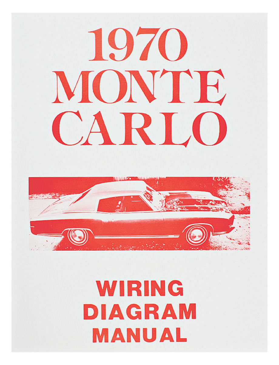 Monte Carlo Wiring Diagram Manuals Fits 1970 Monte Carlo ... 1973 cadillac wiring schematics 